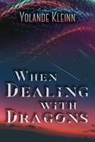 When Dealing with Dragons