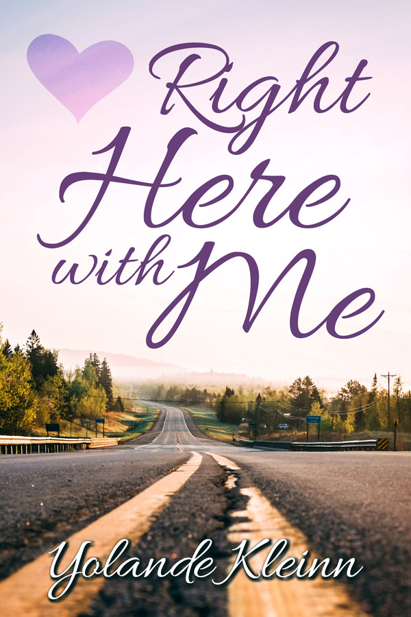 Book cover purple script above a winding highway: Right Here with Me